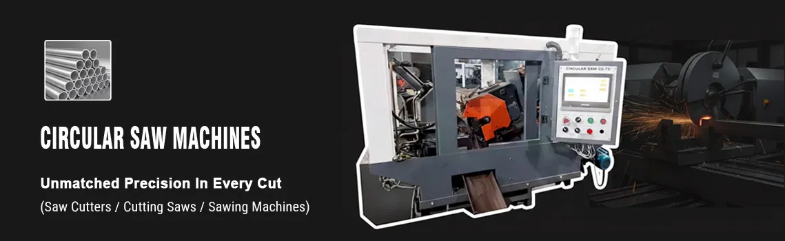Circular Saw Machines
